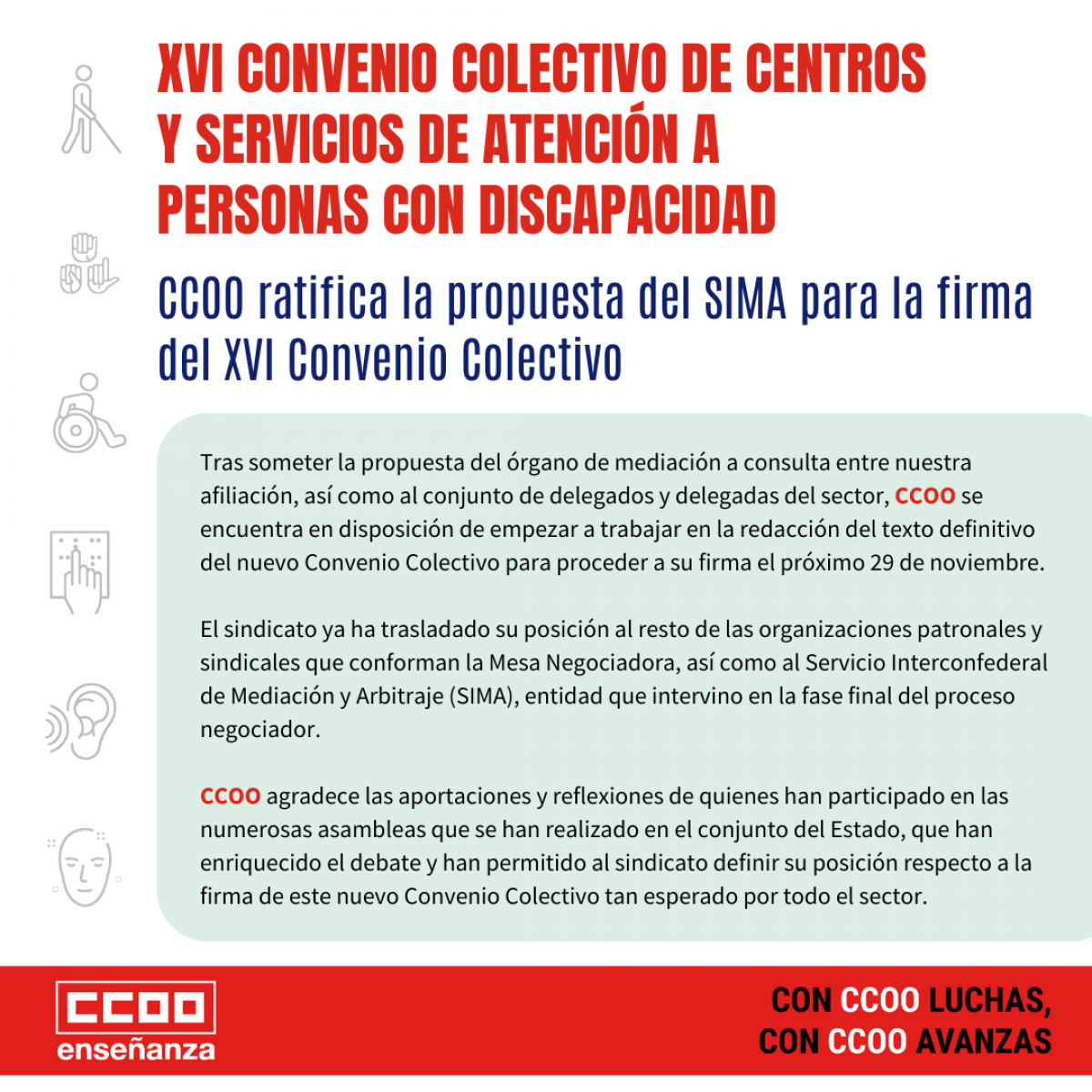 CCOO ratifica la propuesta del SIMA para la firma del XVI Convenio Colectivo de Centros y Servicios de Atencin a Personas con Discapacidad