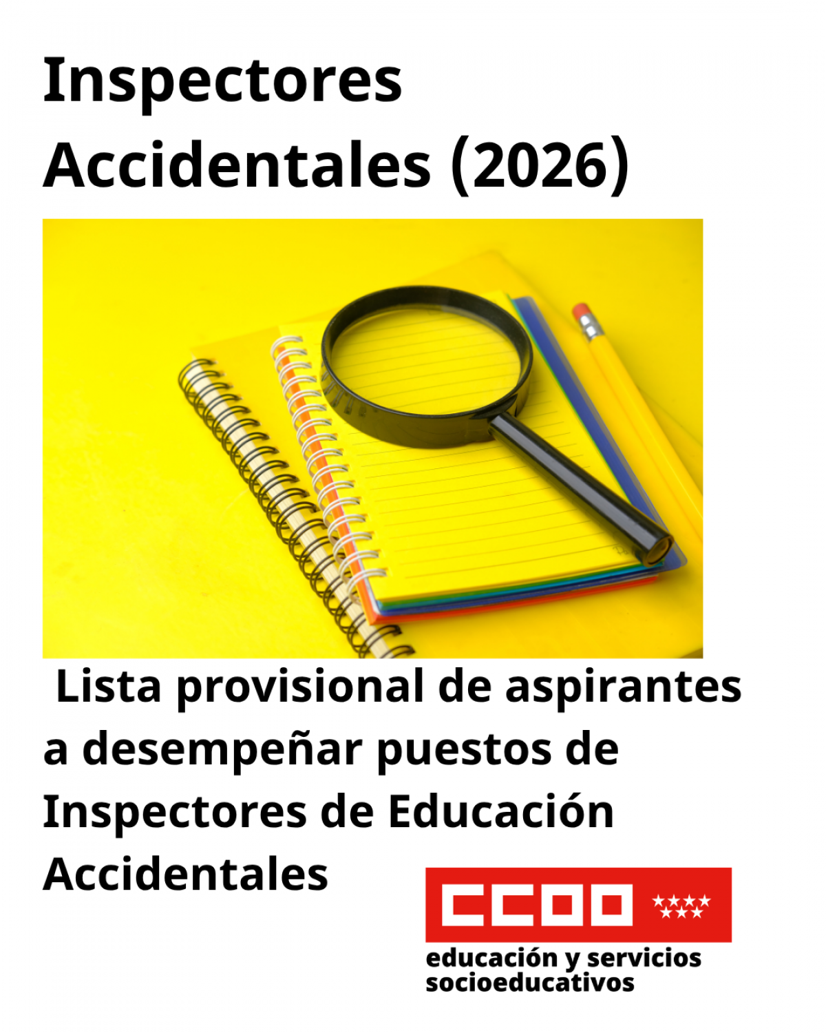 Lista provisional de aspirantes a desempeñar puestos de Inspectores de Educación Accidentales