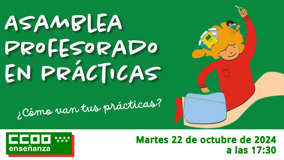 Asamblea profesorado en prcticas Cmo van tus prcticas?