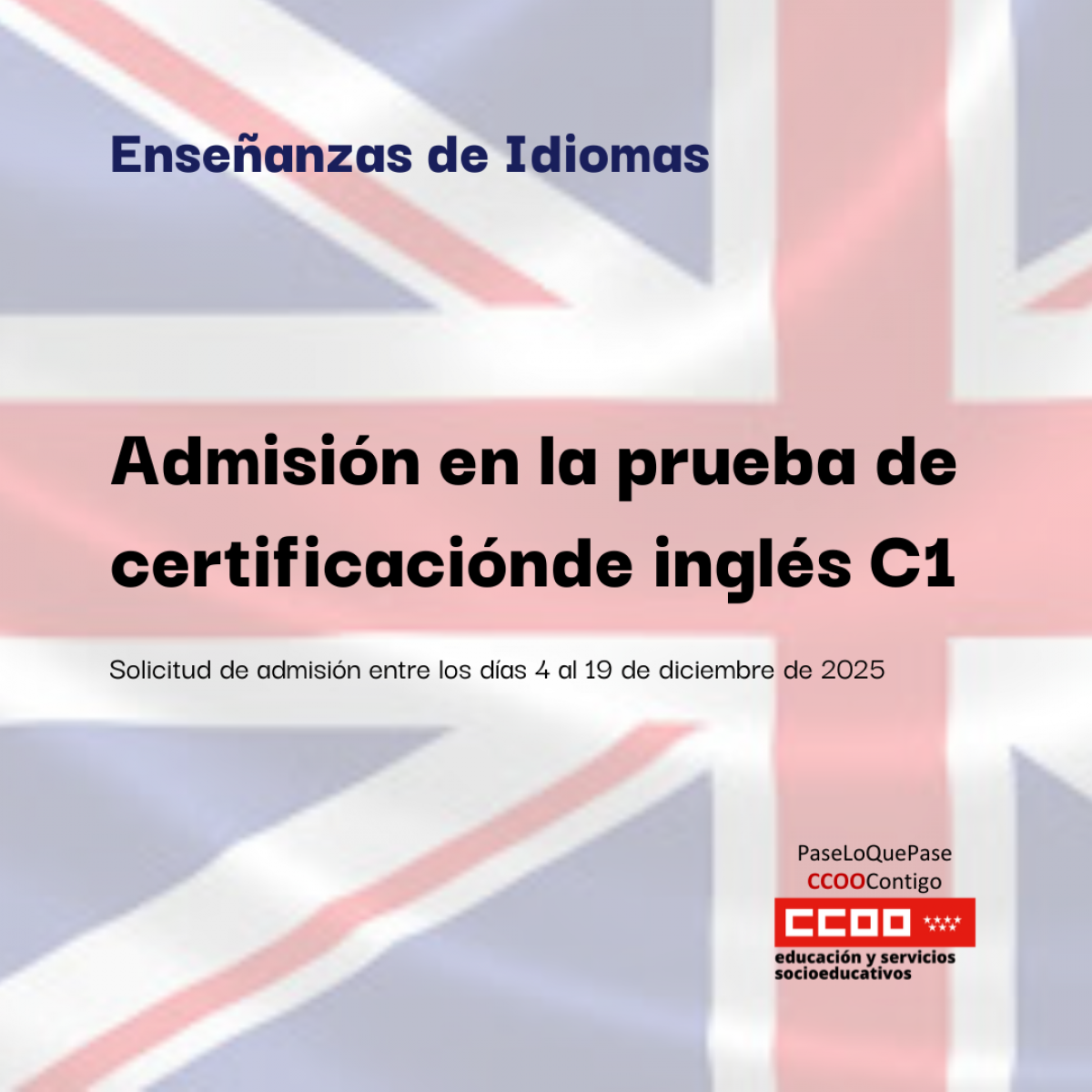 Admisión en la prueba de certificaciónde inglés C1