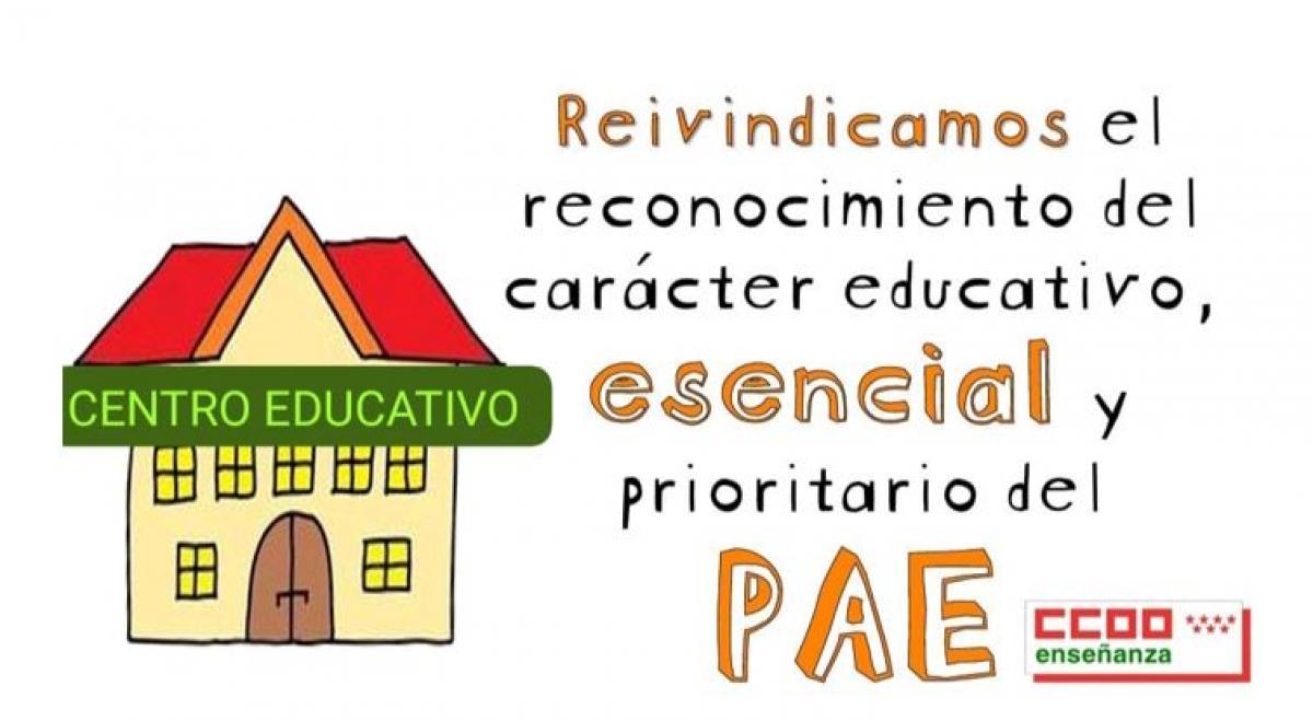 Reivindicamos el reconocimiento del carcter educativo, esencial y prioritario del PAE