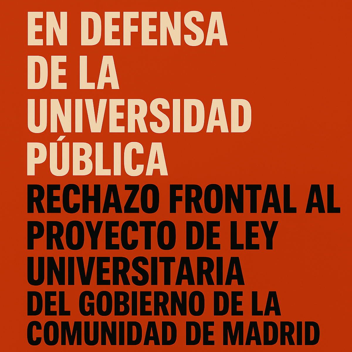 En defensa de la Universidad Pblica: rechazo frontal al proyecto deLESUC