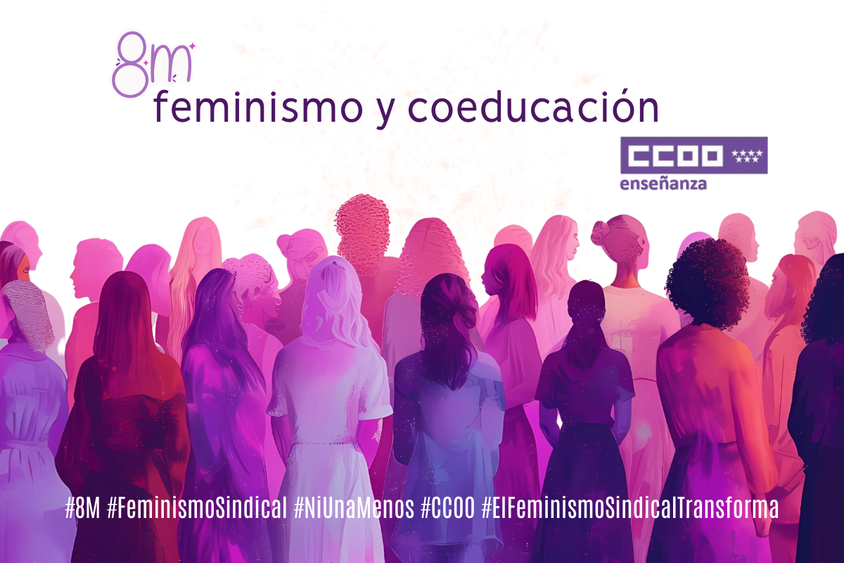 #8M #FeminismoSindical #NiUnaMenos #CCOO #ElFeminismoSindicalTransforma