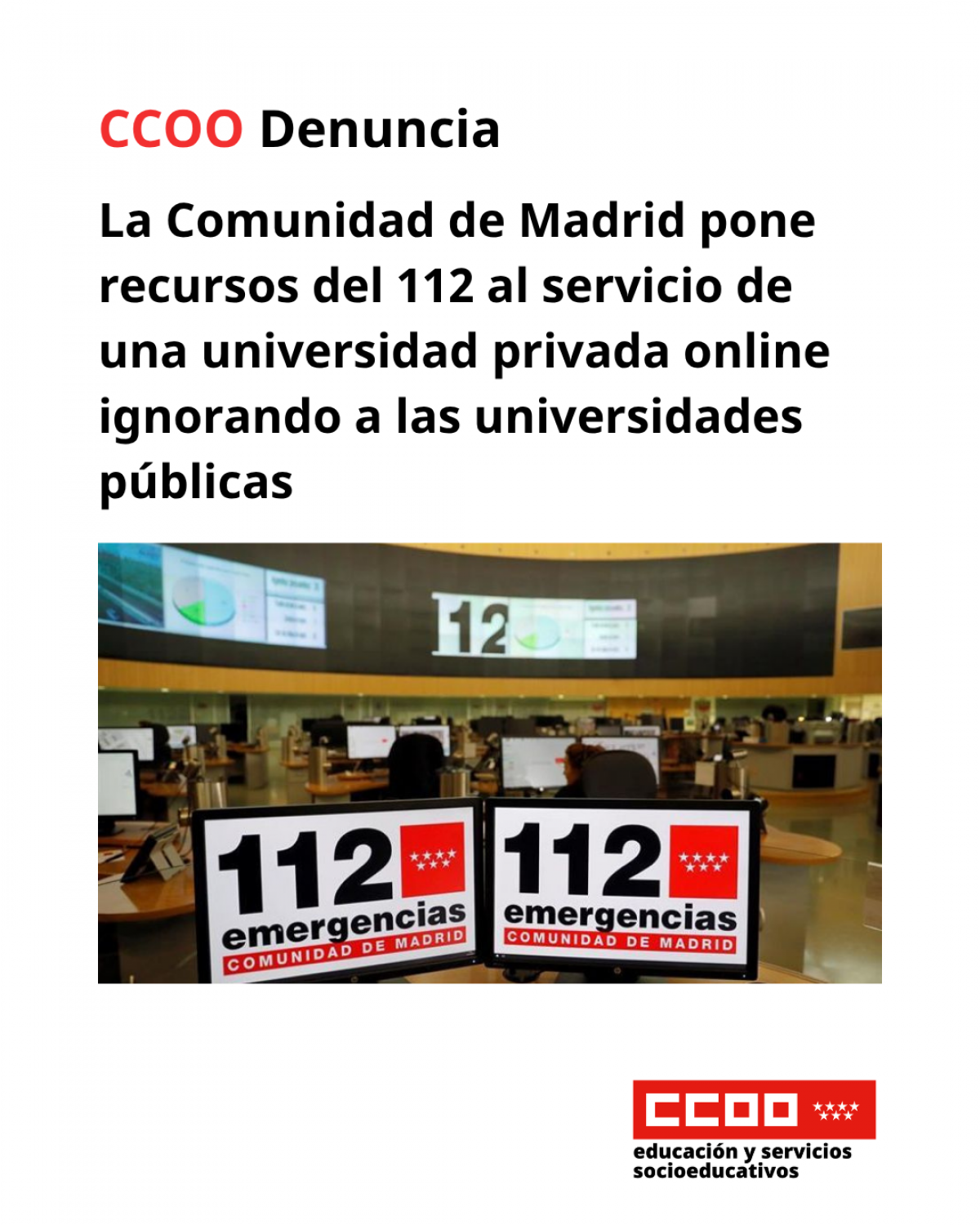 La Comunidad de Madrid pone recursos del 112 al servicio de una universidad privada