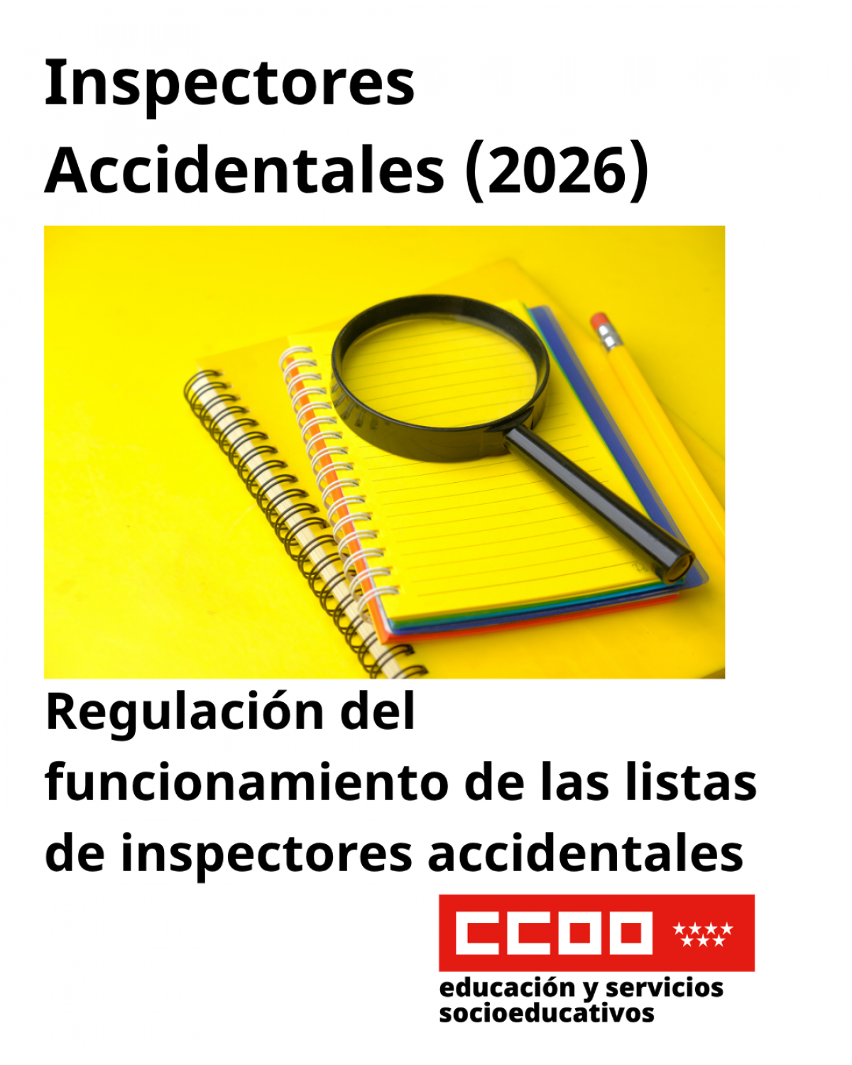 Regulación del funcionamiento de las listas de inspectores accidentales