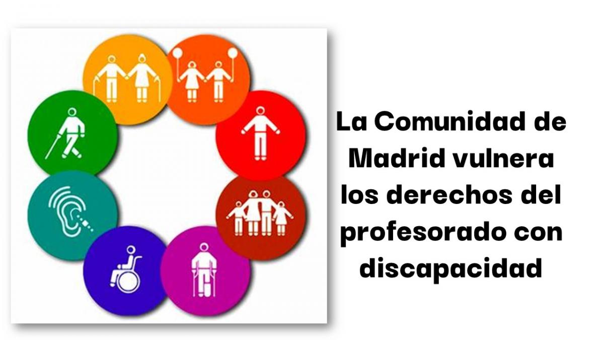 La Comunidad de Madrid vulnera los derechos del profesorado con discapacidad