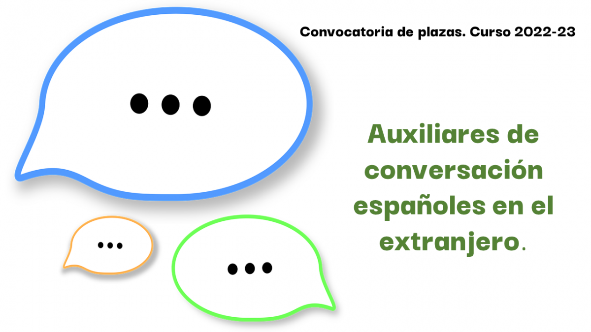 Auxiliares de conversación españoles en el extranjero. Convocatoria de plazas. Curso 2022-23