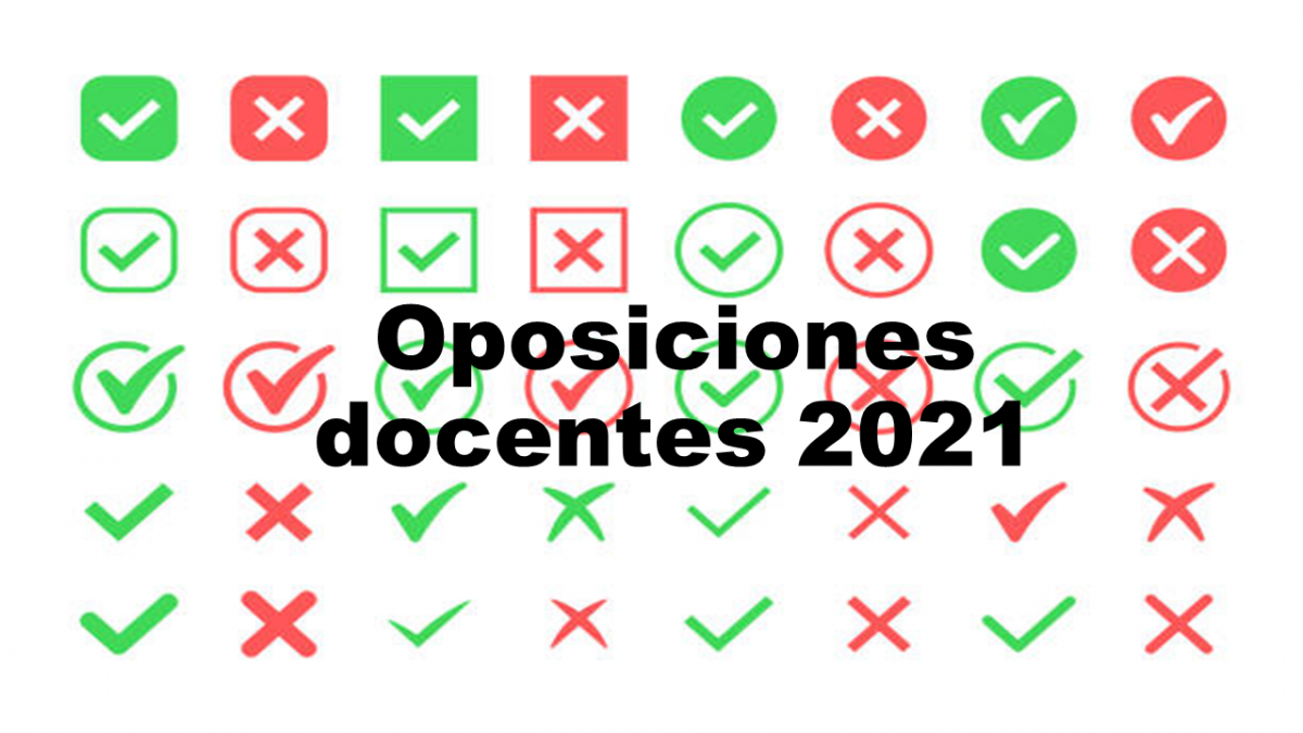 Oposiciones docentes 2021