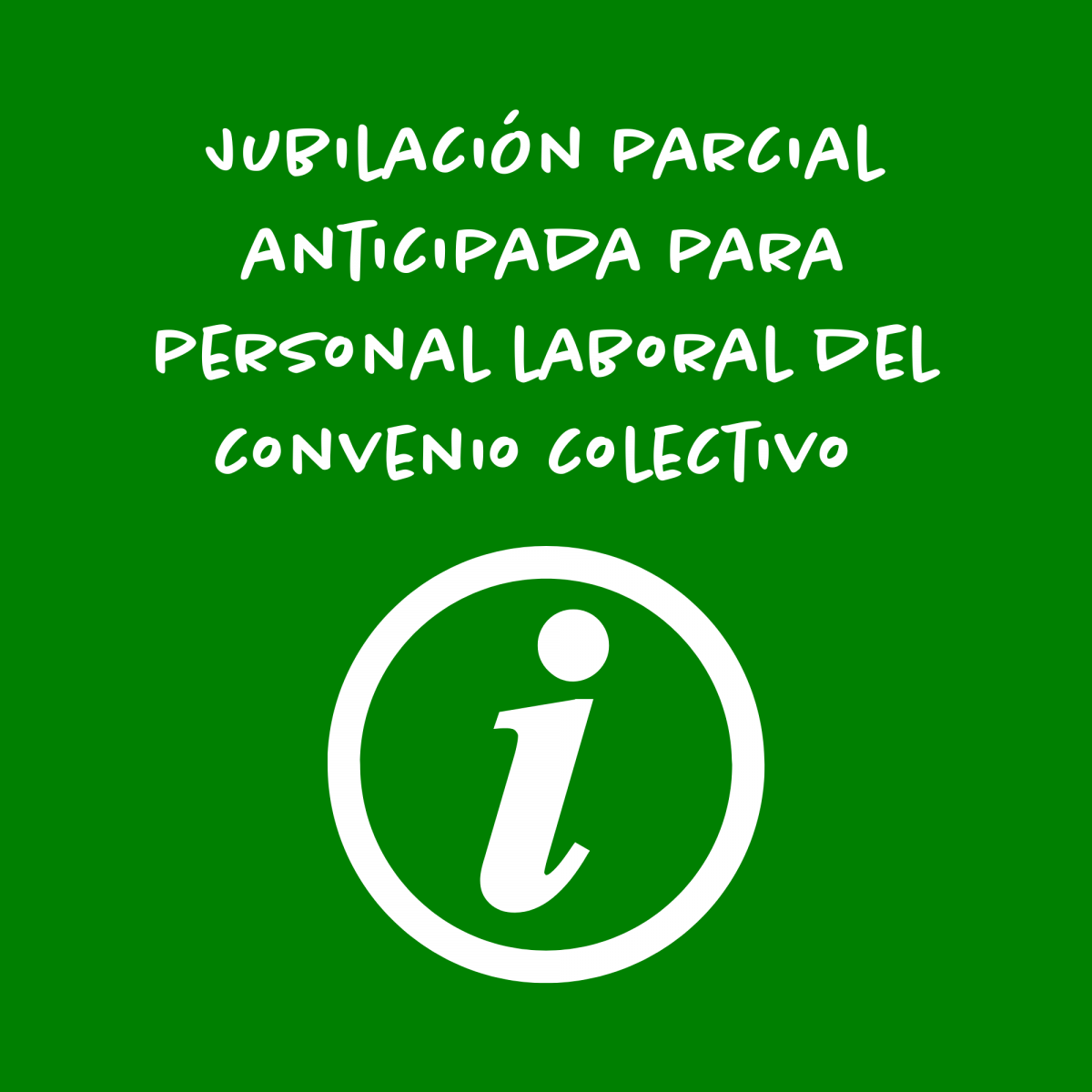 Jubilacin parcial anticipada para personal laboral del convenio colectivo