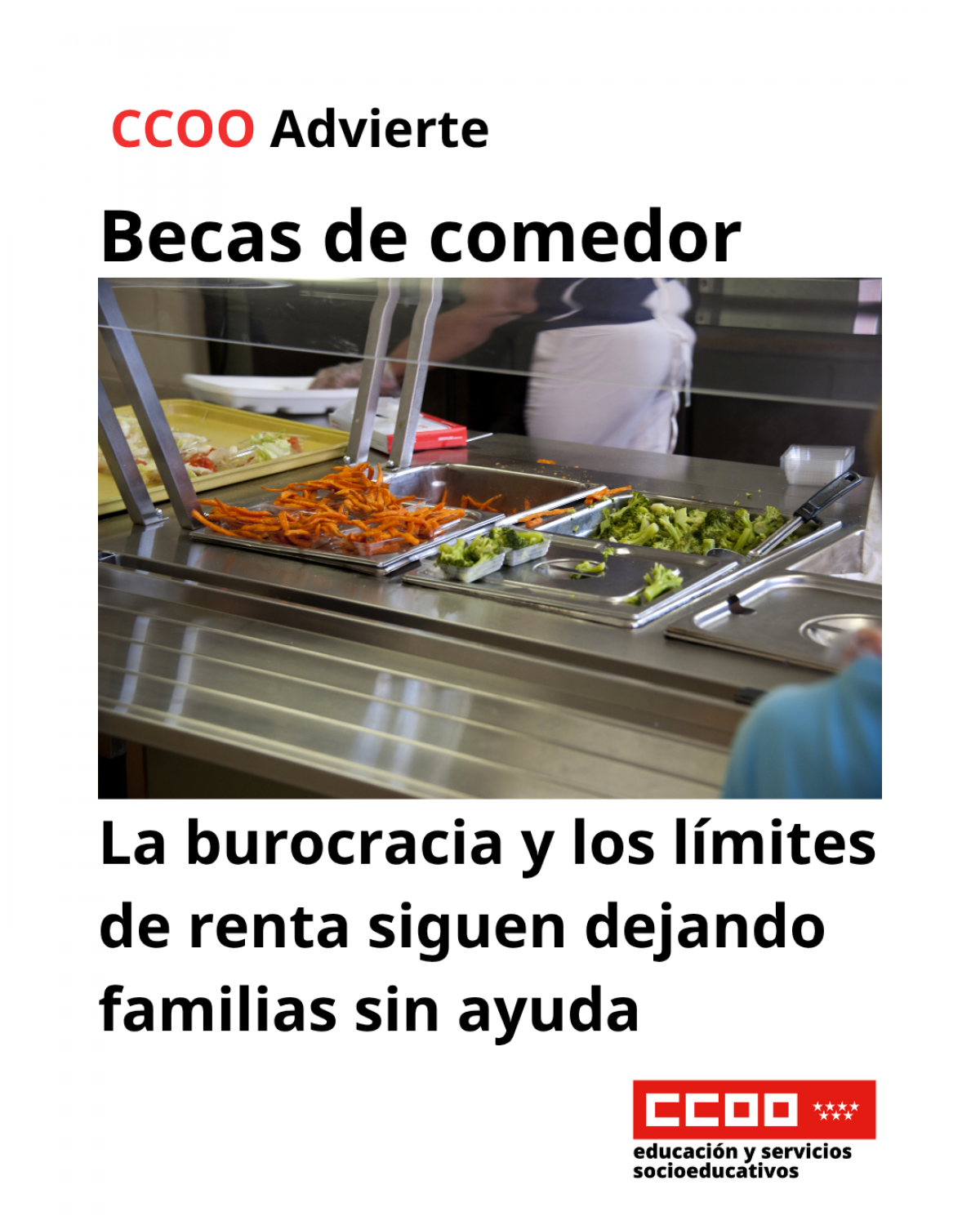 CCOO advierte: la burocracia y los límites de renta siguen dejando familias sin ayuda