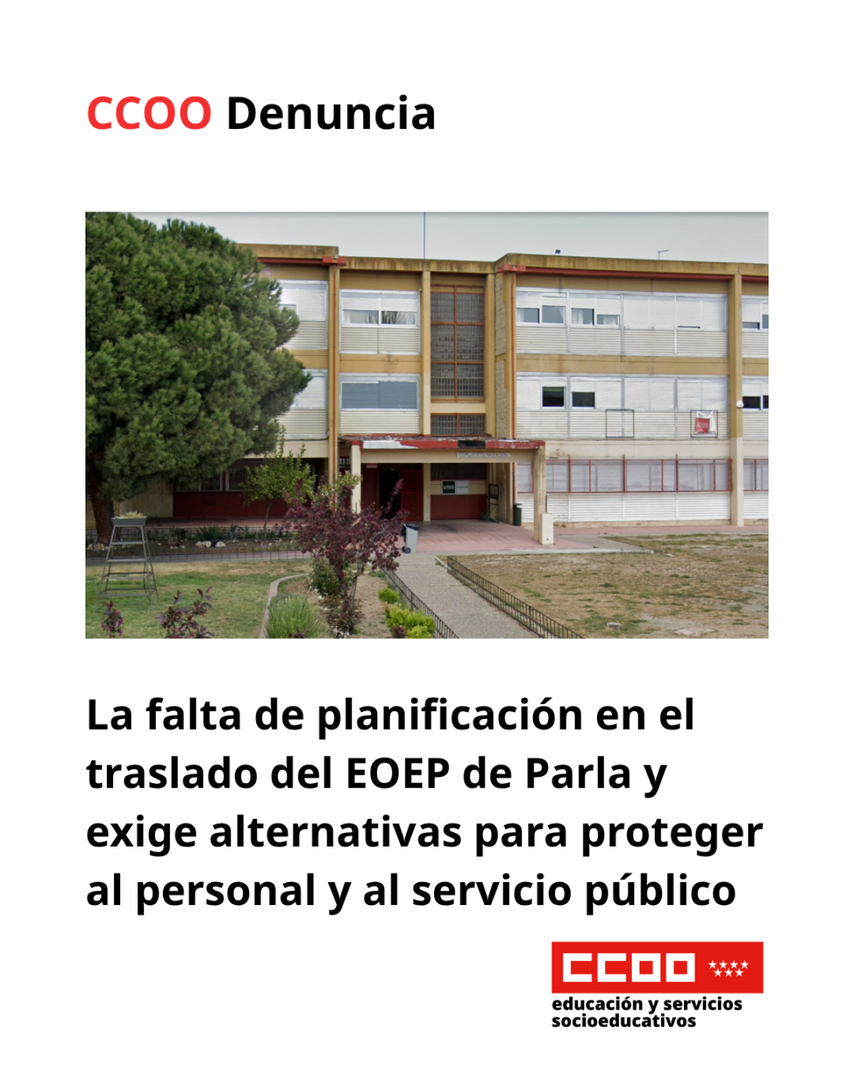 La falta de planificación en el traslado del EOEP de Parla