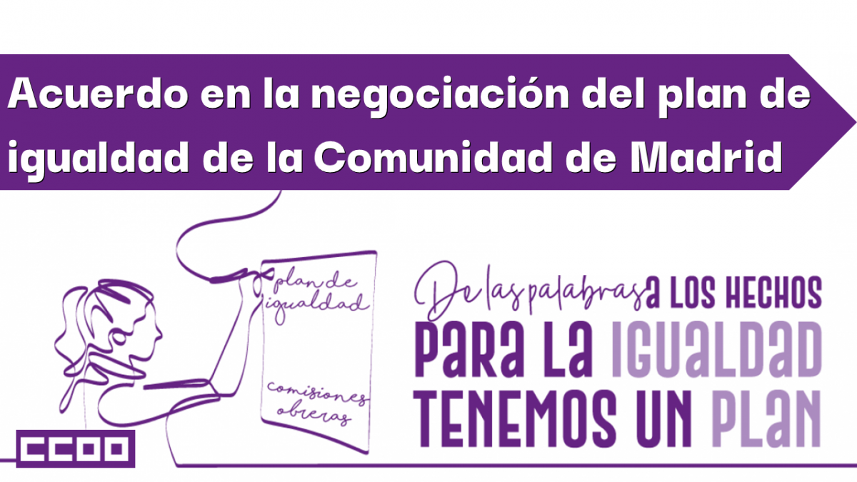 Acuerdo en la negociación del plan de igualdad de la Comunidad de Madrid