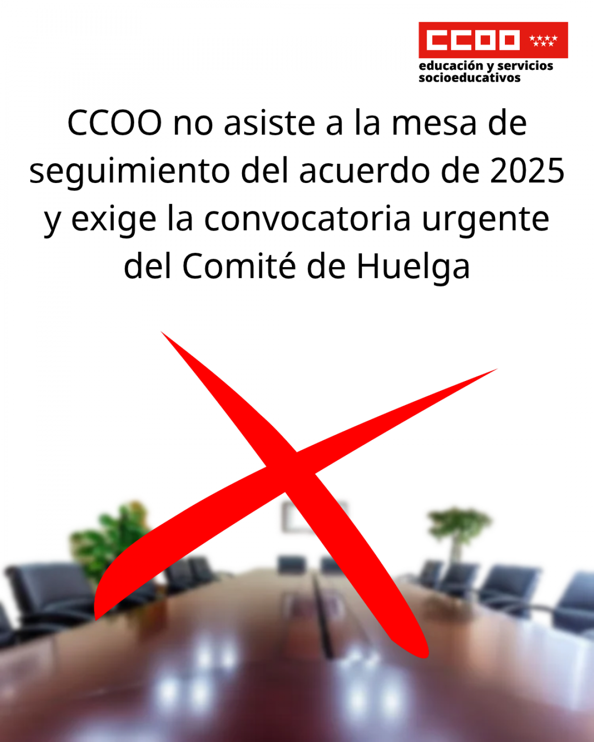 CCOO no asiste a la mesa de seguimiento del acuerdo de 2025
